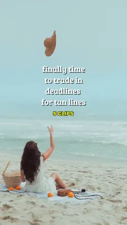 Deadlines/Tan Lines