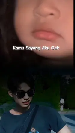 kamu sayang gak 