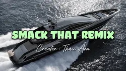 SMACK THAT REMIX