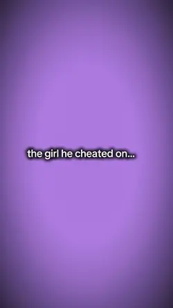 THE GIRL HE CHEATED