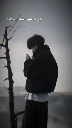 Trong lòng anh có gì