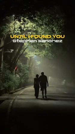 Until i found you 