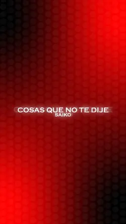 COSAS QUE NO TE DIJE