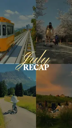 July Recap