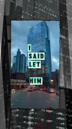 let him go
