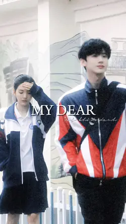 My dear