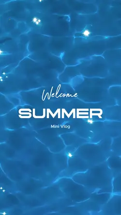 Welcome Summer