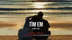 TÌM EM - BẢO ANH