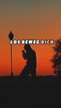 Los Beweg Dich 