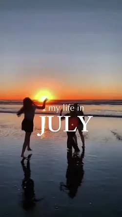 life in july 
