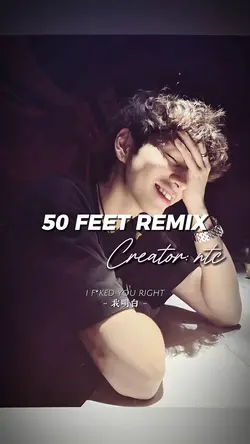 50 Feet Remix