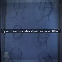 your faceless pics