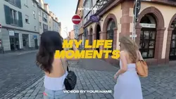 my life moments