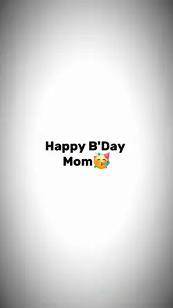 Happy birthday mom