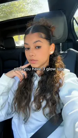 3 glow ups