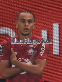 Ethan mbappe goal