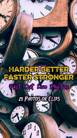 Harder Better Faster