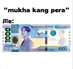 mukha kang pera