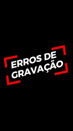 Erros de gravação 