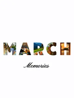 march memories 3:4
