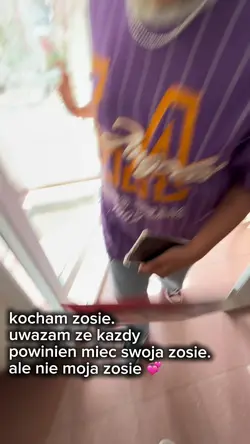 ale nie moja zosie 😽