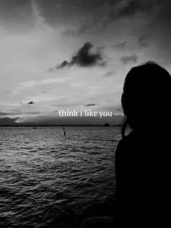 think i like you