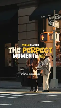 Moments In July
