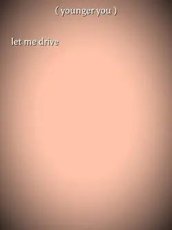 let me drive