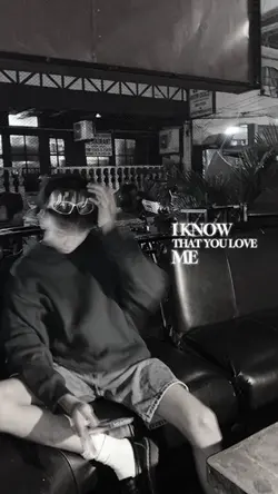 That you love me