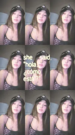 she said hola còmo