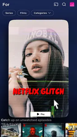 Netflix Glitch