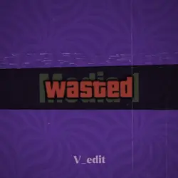 New trend(Wasted💀)