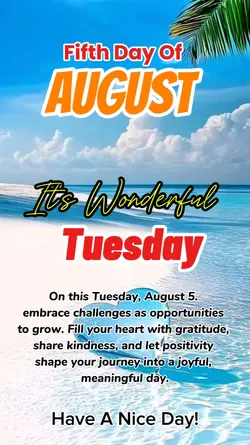 Tuesday, August 5 