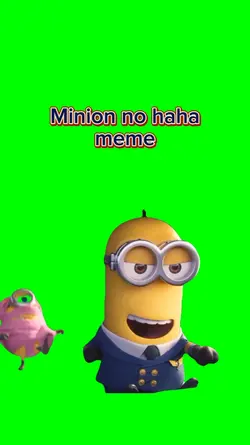 Minion No haha