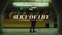 Slice of Life Cinema