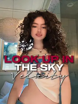 LOOK UP IN THE SKY