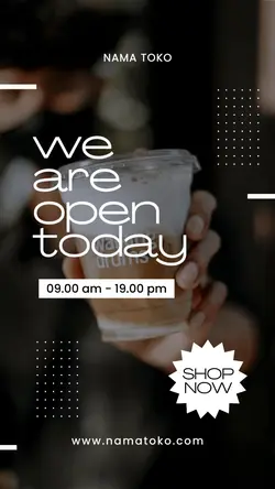 story : we are open