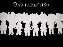 Bad parenting 🫠