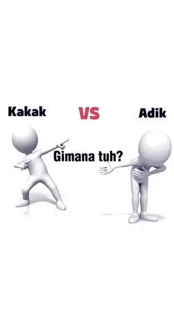 Kakak vs Adik
