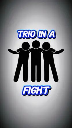TRIO IN A FIGHT