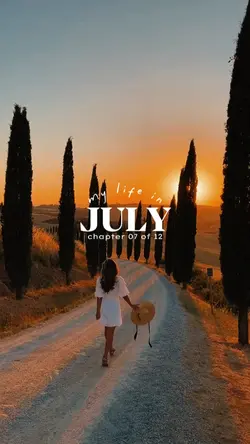 my life in july