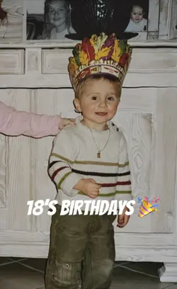 18’s birthdays 🎉 