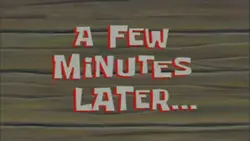 A few minute later