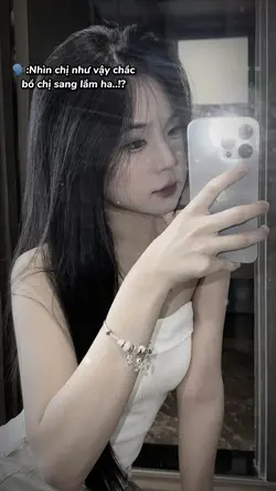 Nhìn chị vậy chắc bồ