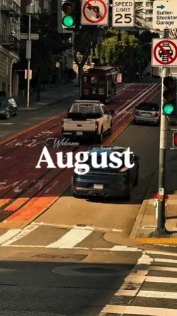 Welcome August 