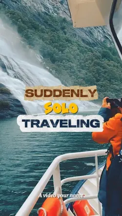 Suddenly Solo Travel
