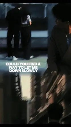 DOWN SLOWLY