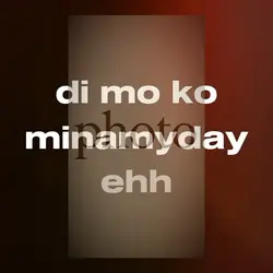 my day moko ehh