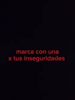 mis inseguridades