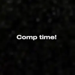 Comp time! REPOST